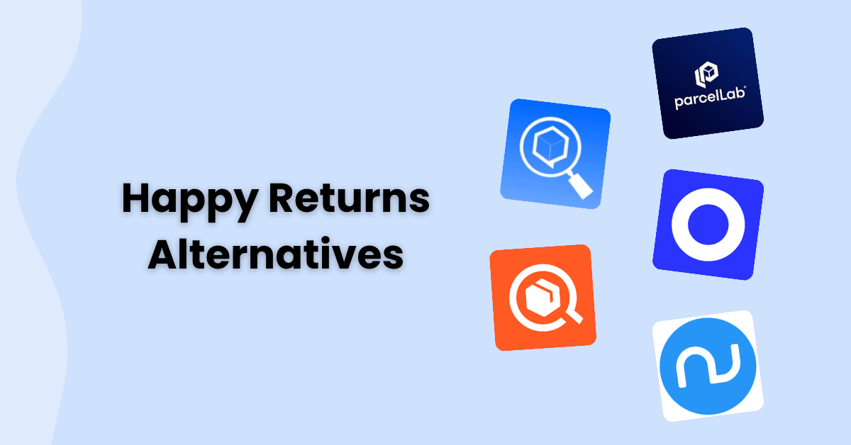 Top 10 Happy Returns Alternatives &amp; Competitors [2025]